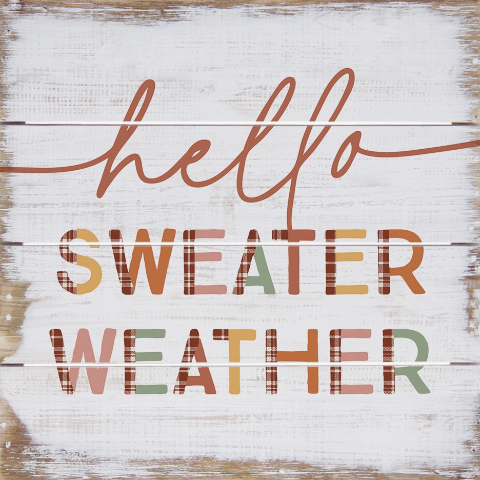 "Hello Sweater Weather" Pallet Sign - dolly mama boutique